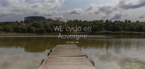WE cyclo Auvergne - Octobre 2018